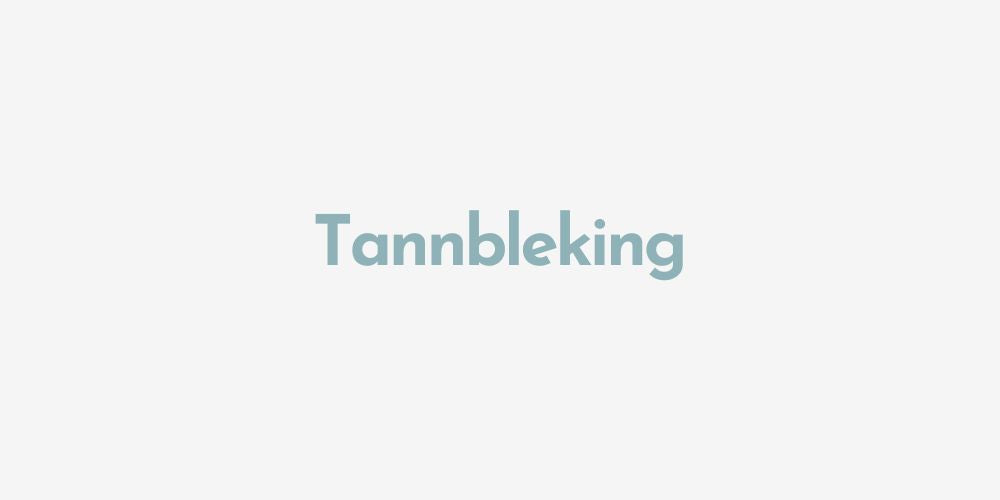 Tannbleking